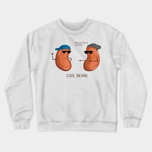 Cool Beans Crewneck Sweatshirt